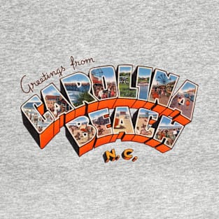 Greetings from Carolina Beach T-Shirt